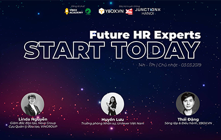 FUTURE HR EXPERTS: START TODAY